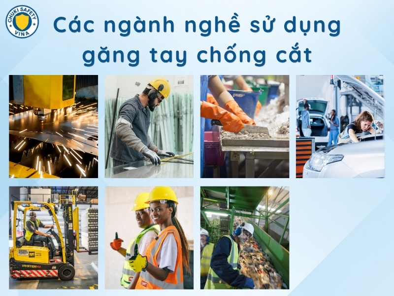 Các ngành nghề dùng găng tay chống cắt