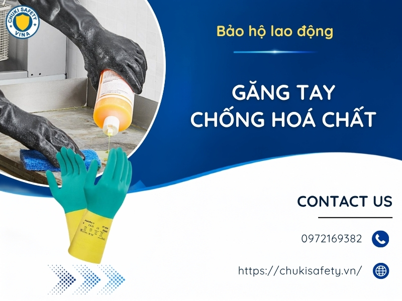 Chuki Safety cung cấp găng tay chống hóa chất chất lượng cao, chính hãng